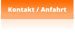 Kontakt / Anfahrt